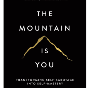 The Mountain Is You